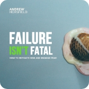 Andrew Horsfield - Failure isn’t fatal